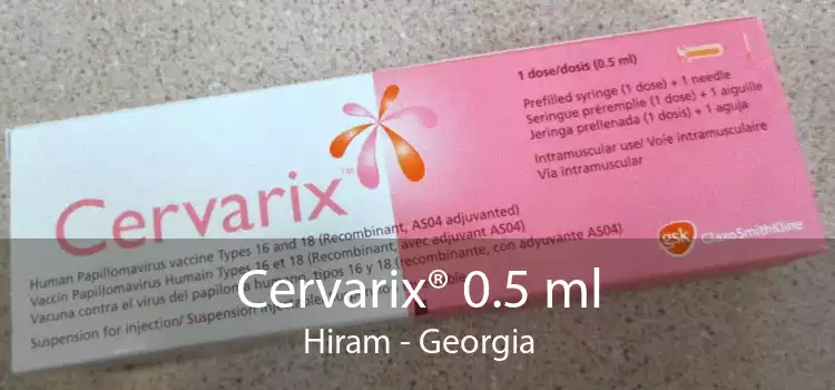 Cervarix® 0.5 ml Hiram - Georgia