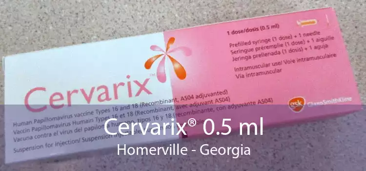 Cervarix® 0.5 ml Homerville - Georgia