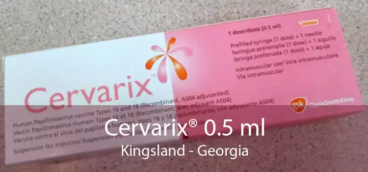 Cervarix® 0.5 ml Kingsland - Georgia