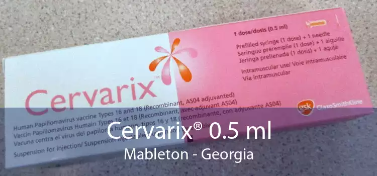 Cervarix® 0.5 ml Mableton - Georgia