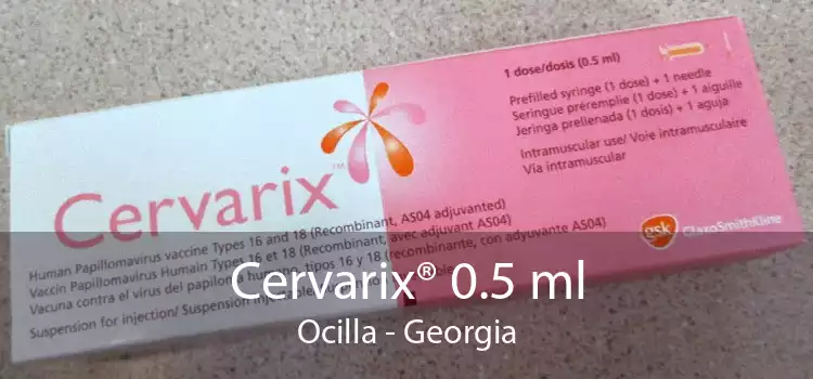 Cervarix® 0.5 ml Ocilla - Georgia