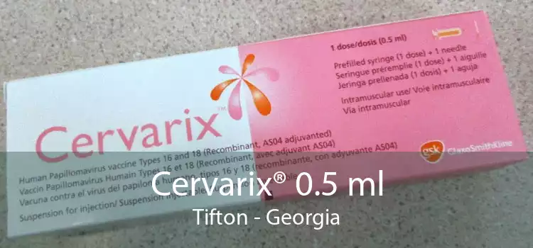 Cervarix® 0.5 ml Tifton - Georgia