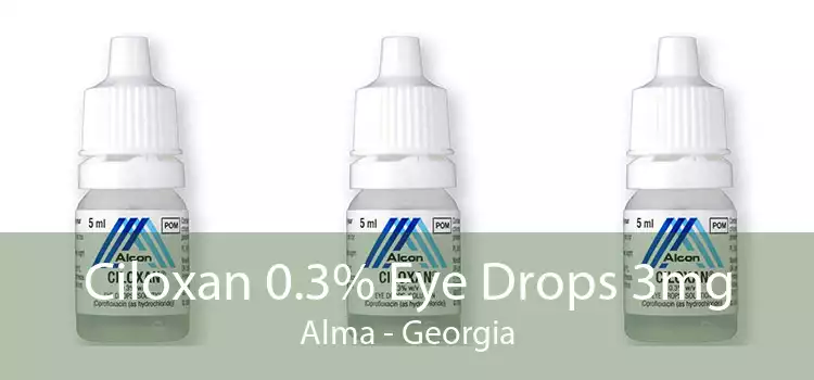 Ciloxan 0.3% Eye Drops 3mg Alma - Georgia