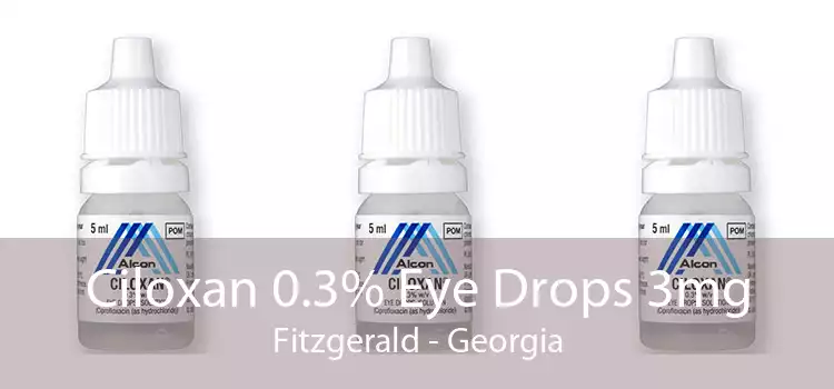 Ciloxan 0.3% Eye Drops 3mg Fitzgerald - Georgia