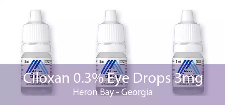 Ciloxan 0.3% Eye Drops 3mg Heron Bay - Georgia