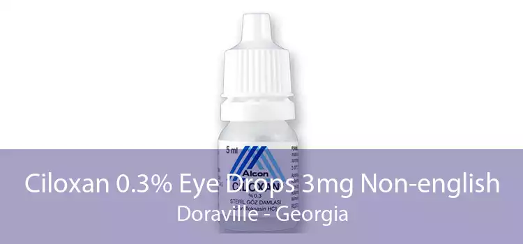 Ciloxan 0.3% Eye Drops 3mg Non-english Doraville - Georgia