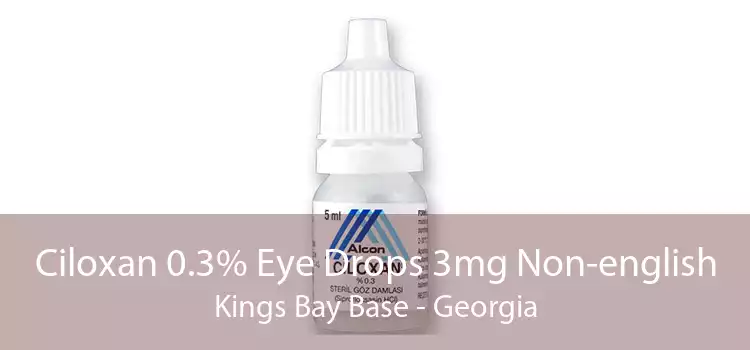 Ciloxan 0.3% Eye Drops 3mg Non-english Kings Bay Base - Georgia