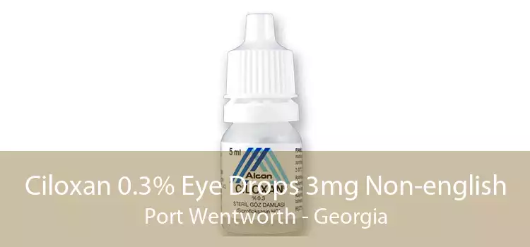 Ciloxan 0.3% Eye Drops 3mg Non-english Port Wentworth - Georgia