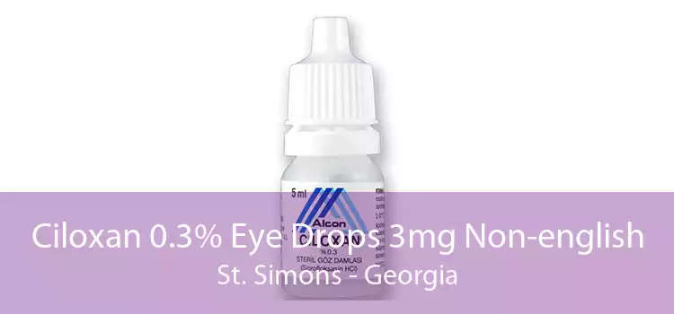 Ciloxan 0.3% Eye Drops 3mg Non-english St. Simons - Georgia