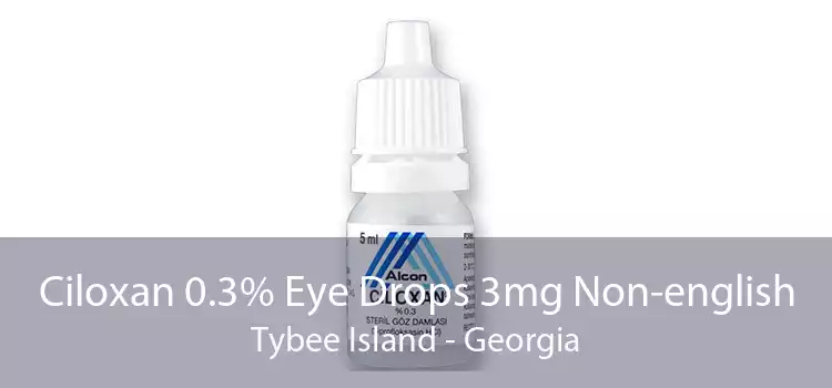 Ciloxan 0.3% Eye Drops 3mg Non-english Tybee Island - Georgia