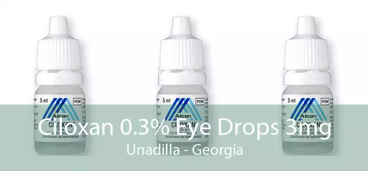 Ciloxan 0.3% Eye Drops 3mg Unadilla - Georgia