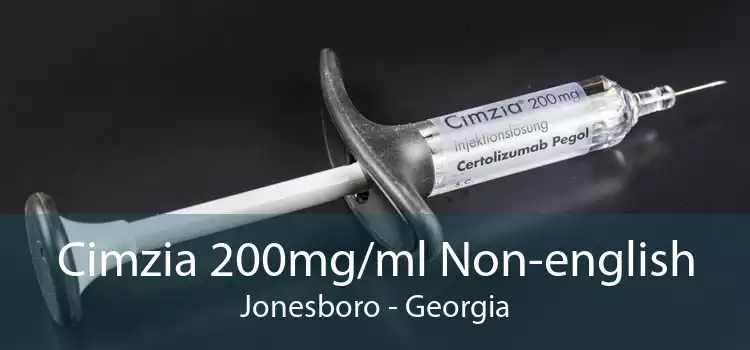 Cimzia 200mg/ml Non-english Jonesboro - Georgia