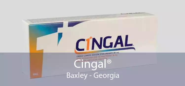 Cingal® Baxley - Georgia
