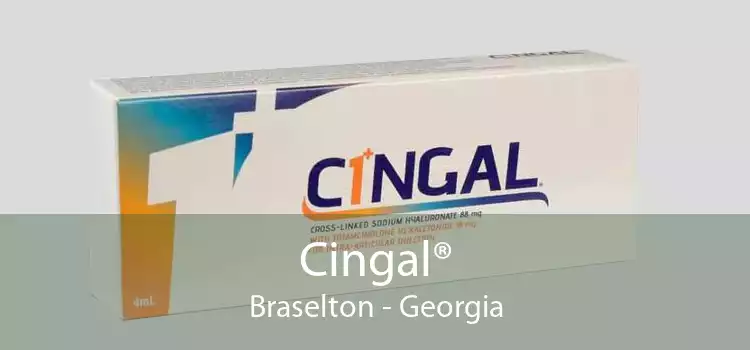 Cingal® Braselton - Georgia