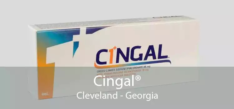 Cingal® Cleveland - Georgia