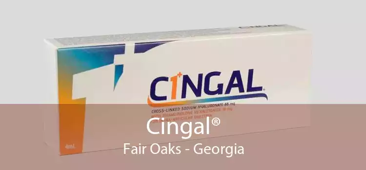 Cingal® Fair Oaks - Georgia