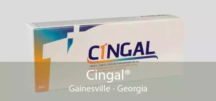 Cingal® Gainesville - Georgia