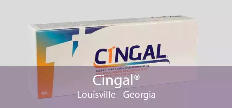 Cingal® Louisville - Georgia