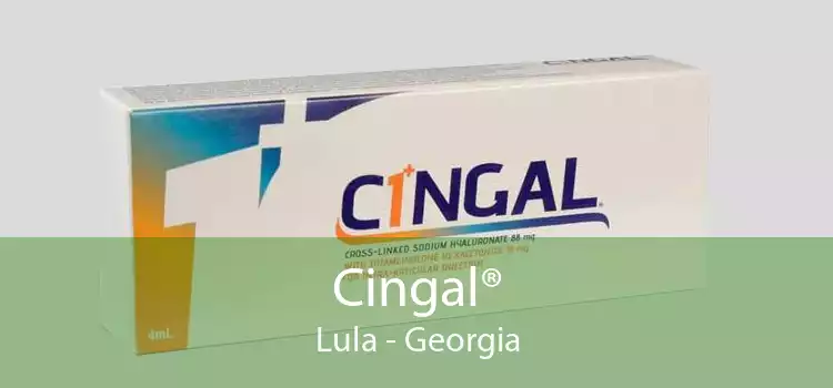 Cingal® Lula - Georgia