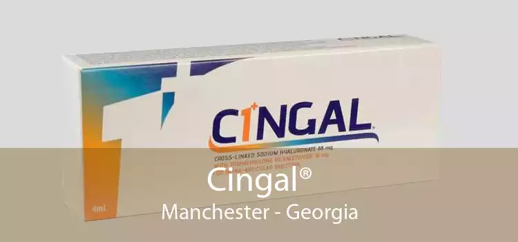 Cingal® Manchester - Georgia