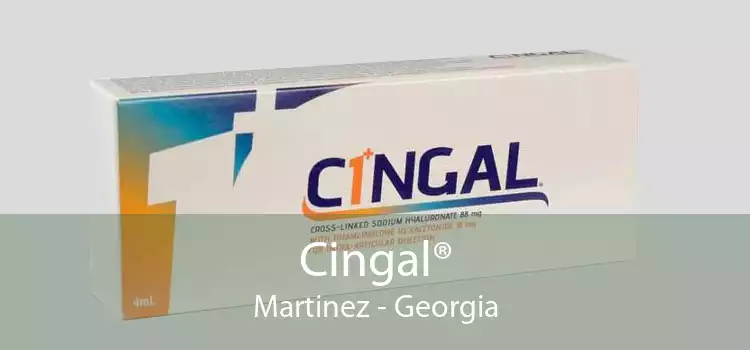 Cingal® Martinez - Georgia
