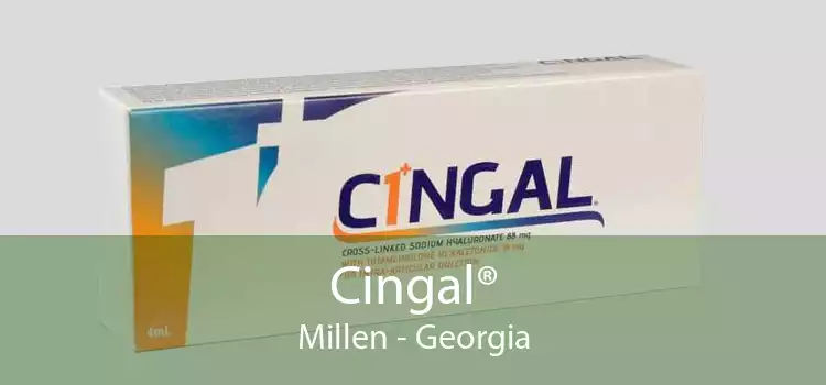 Cingal® Millen - Georgia
