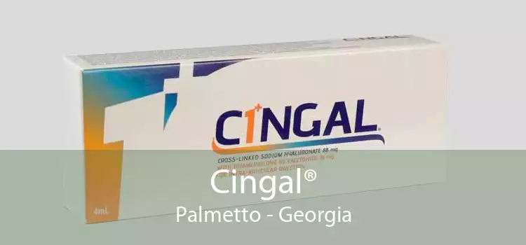 Cingal® Palmetto - Georgia