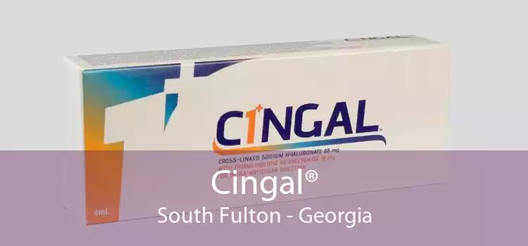 Cingal® South Fulton - Georgia