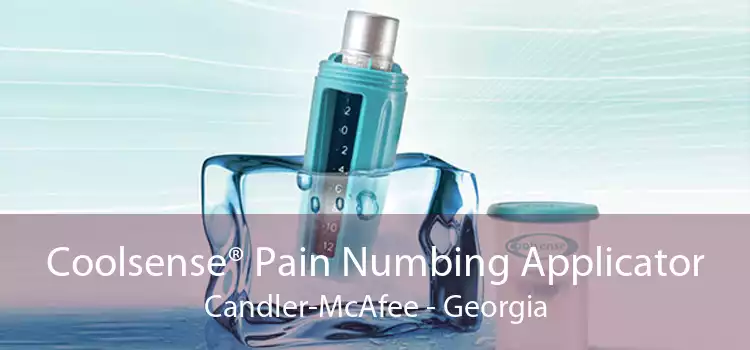 Coolsense® Pain Numbing Applicator Candler-McAfee - Georgia