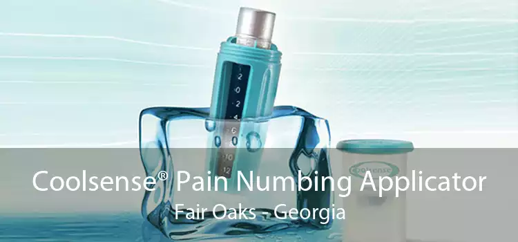 Coolsense® Pain Numbing Applicator Fair Oaks - Georgia