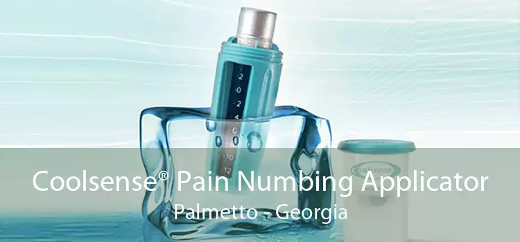 Coolsense® Pain Numbing Applicator Palmetto - Georgia