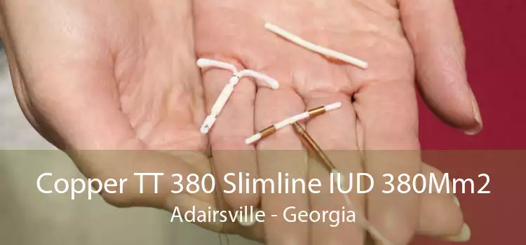 Copper TT 380 Slimline IUD 380Mm2 Adairsville - Georgia