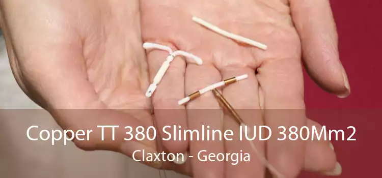 Copper TT 380 Slimline IUD 380Mm2 Claxton - Georgia