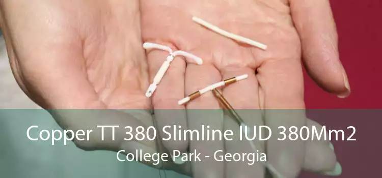 Copper TT 380 Slimline IUD 380Mm2 College Park - Georgia