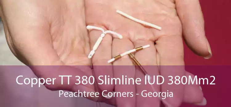 Copper TT 380 Slimline IUD 380Mm2 Peachtree Corners - Georgia