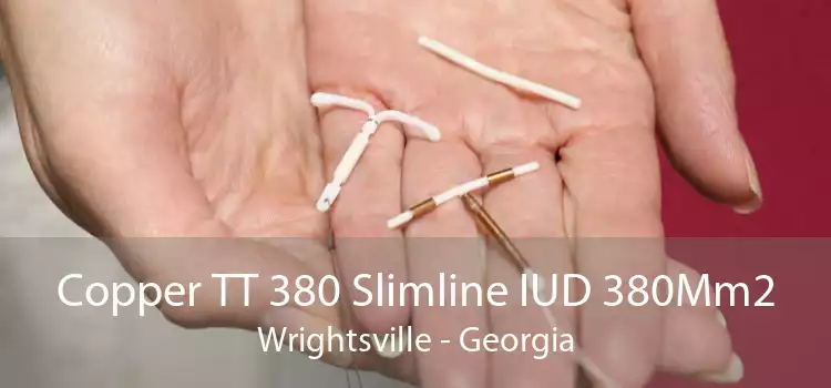Copper TT 380 Slimline IUD 380Mm2 Wrightsville - Georgia