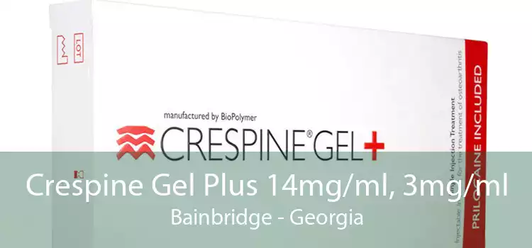 Crespine Gel Plus 14mg/ml, 3mg/ml Bainbridge - Georgia