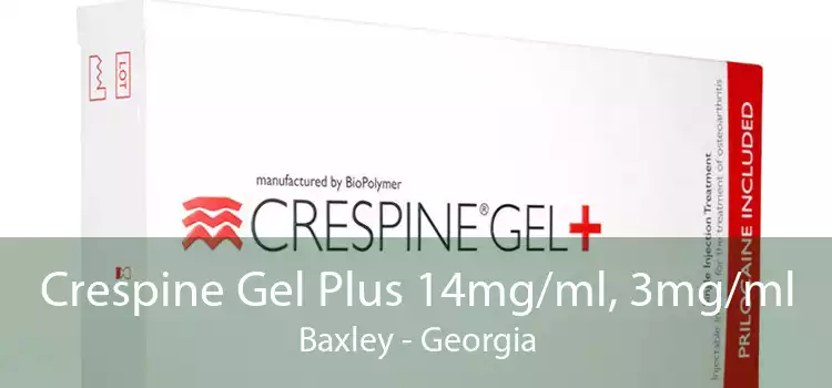 Crespine Gel Plus 14mg/ml, 3mg/ml Baxley - Georgia