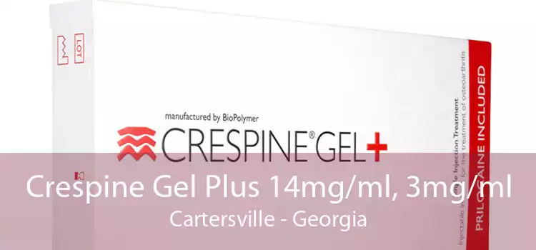 Crespine Gel Plus 14mg/ml, 3mg/ml Cartersville - Georgia