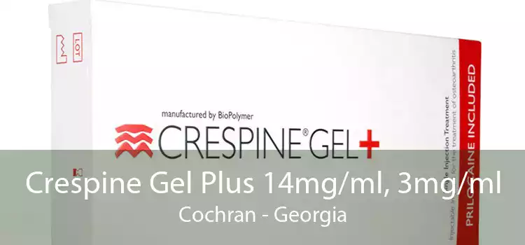 Crespine Gel Plus 14mg/ml, 3mg/ml Cochran - Georgia