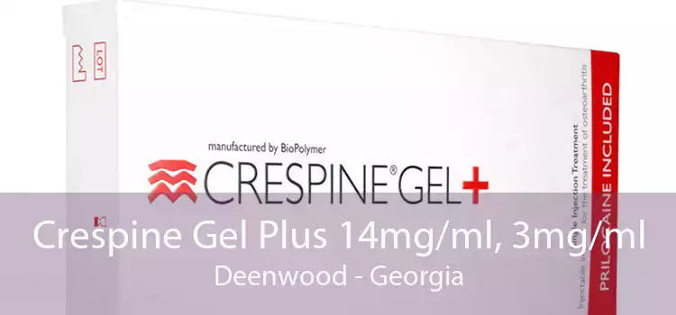 Crespine Gel Plus 14mg/ml, 3mg/ml Deenwood - Georgia