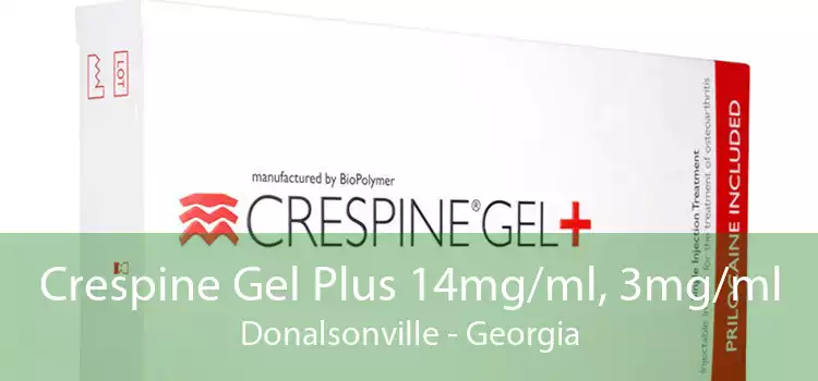 Crespine Gel Plus 14mg/ml, 3mg/ml Donalsonville - Georgia