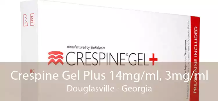Crespine Gel Plus 14mg/ml, 3mg/ml Douglasville - Georgia