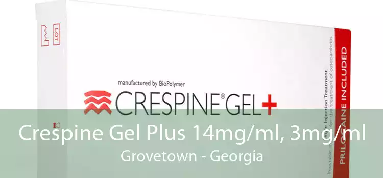 Crespine Gel Plus 14mg/ml, 3mg/ml Grovetown - Georgia