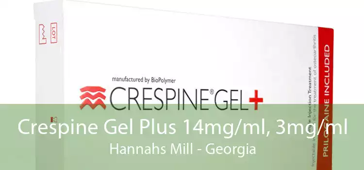 Crespine Gel Plus 14mg/ml, 3mg/ml Hannahs Mill - Georgia
