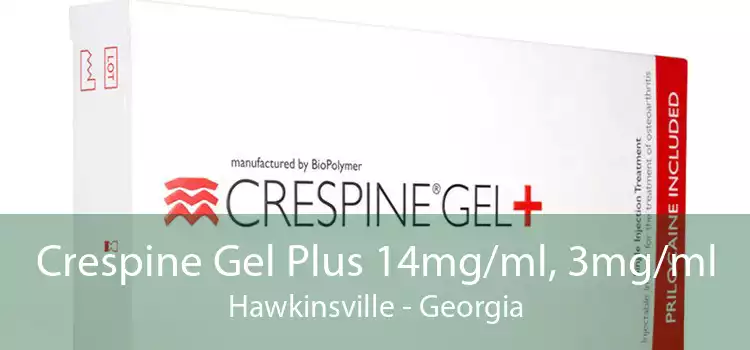Crespine Gel Plus 14mg/ml, 3mg/ml Hawkinsville - Georgia
