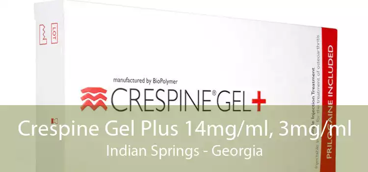 Crespine Gel Plus 14mg/ml, 3mg/ml Indian Springs - Georgia