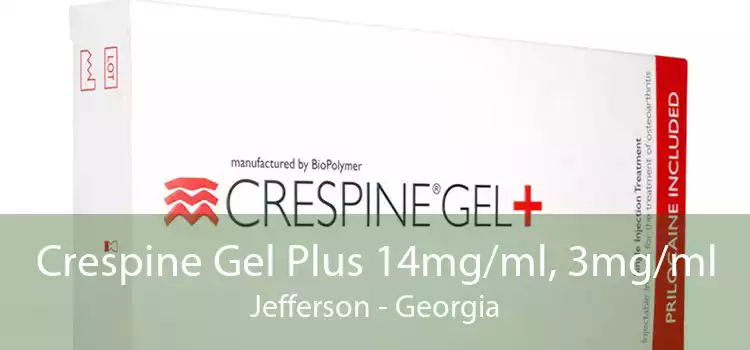 Crespine Gel Plus 14mg/ml, 3mg/ml Jefferson - Georgia