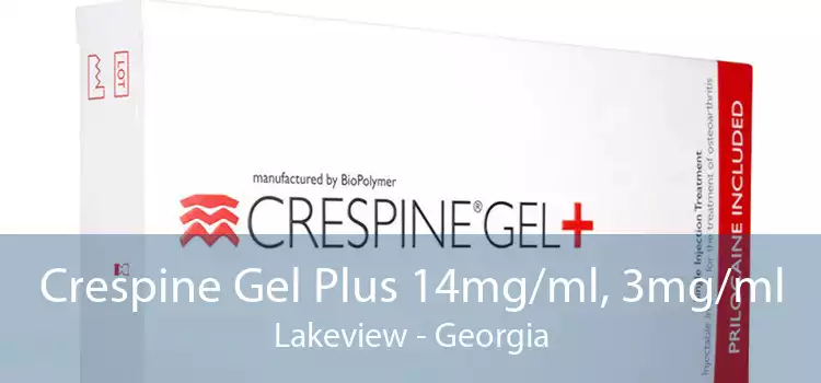 Crespine Gel Plus 14mg/ml, 3mg/ml Lakeview - Georgia