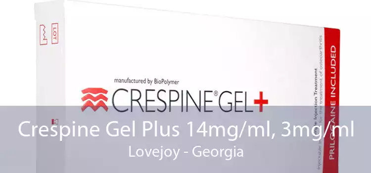 Crespine Gel Plus 14mg/ml, 3mg/ml Lovejoy - Georgia